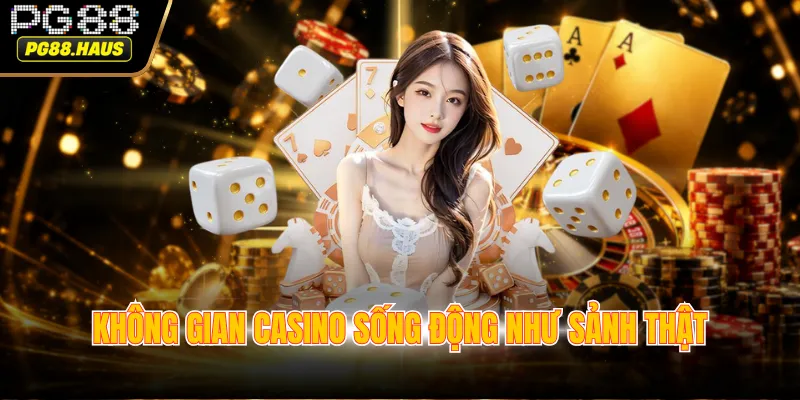 khong gian casino song dong nhu sanh that Không gian casino sống động như sảnh thật