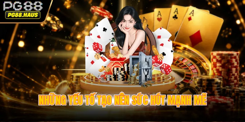 nhung yeu to tao nen suc hut manh me Những yếu tố tạo nên sức hút mạnh mẽ
